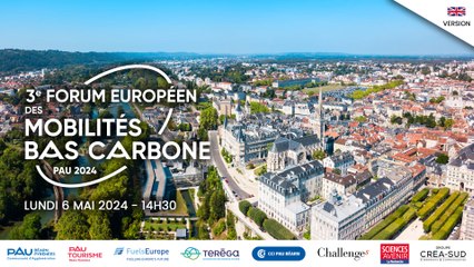 2024-05-06-14h30-EN-Forum Européen des mobilités bas carbone Pau 2024