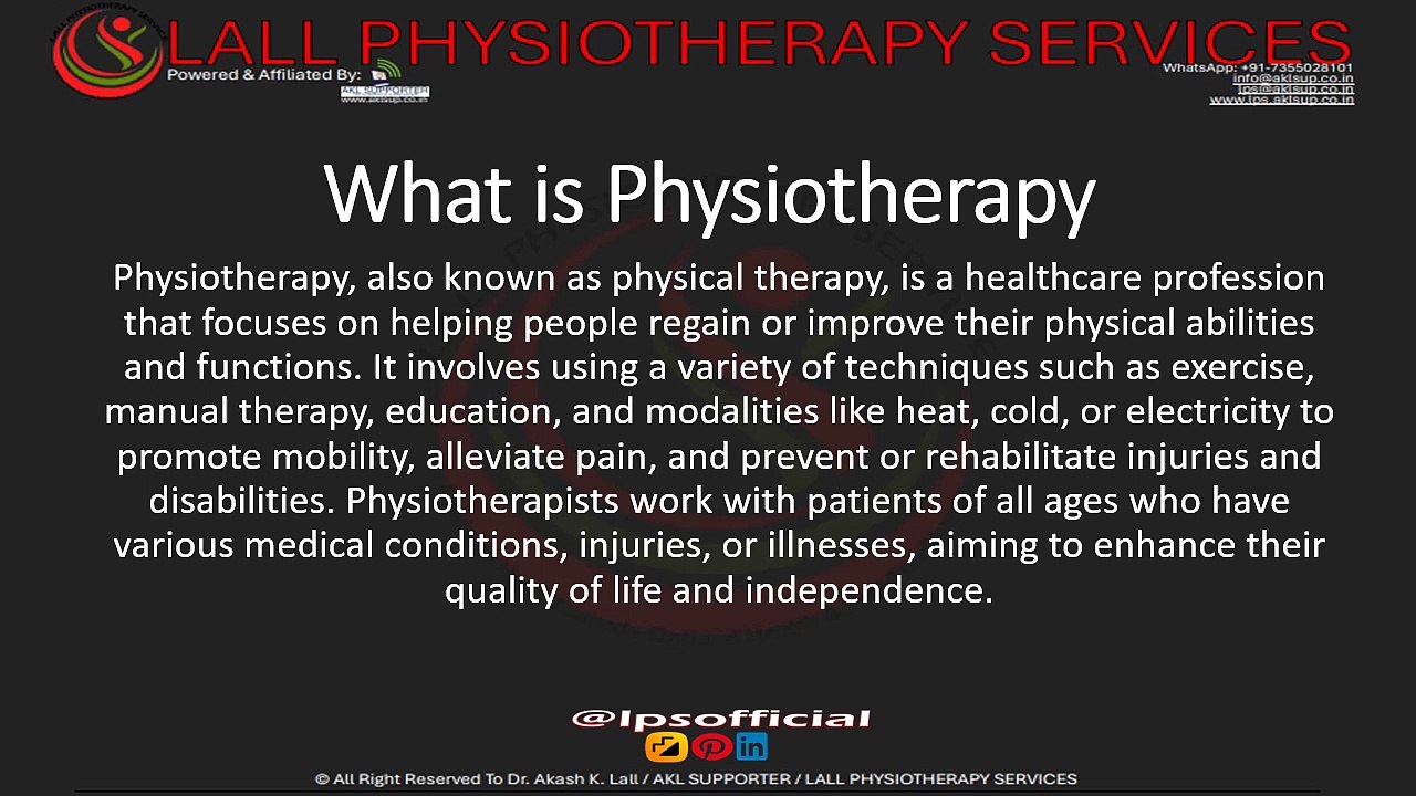 What is Physiotherapy ?