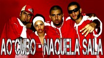 AO CUBO - NAQUELA SALA (LETRA+DOWNLOAD)