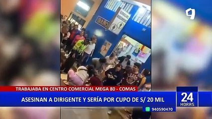 En la misma semana que atentan contra el alcalde de Comas asesinan a dirigente del Centro Comercial Mega 80
