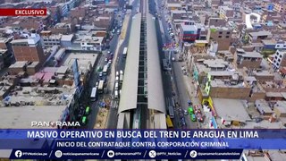 ¡Exclusivo! Operativo en busca del “Tren de Aragua” en Lima: inicio del contrataque contra corporación criminal
