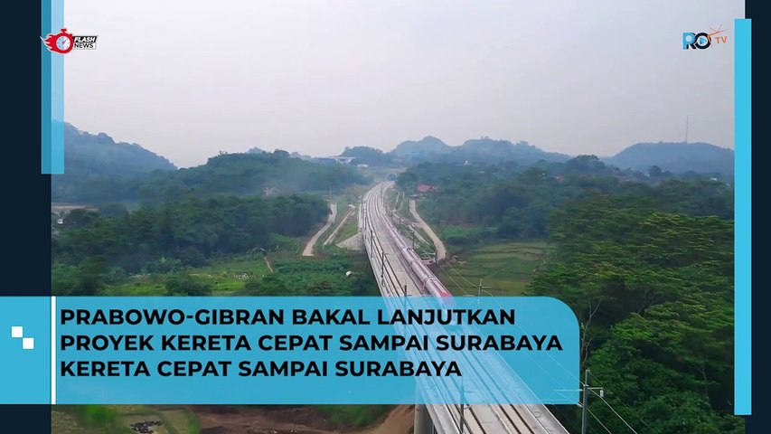 Proyek Kereta Api Cepat Jakarta Surabaya Tetap Dilanjutkan di Pemerintahan Prabowo Gibran