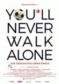 You'll Never Walk Alone (2017)