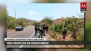 Localizan los cuerpos de tres hombres en Zihuatanejo en menos de 24 horas