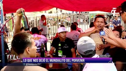 ¡Exclusivo!: Todo lo que no se vio del Mundialito del Porvenir