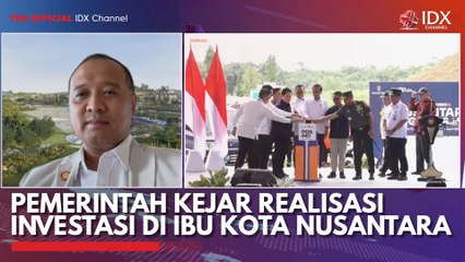 Pemerintah Kejar Realisasi Investasi di Ibu Kota Nusantara