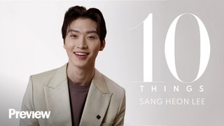 10 Things You Probably Don't Know About Sang Heon Lee | Preview 10 | PREVIEW