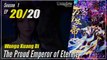 【Wangu Kuang Di】 Season 1 EP 20 END - The Proud Emperor of Eternity |  Donghua - 1080P