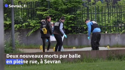 Sevran : deux nouveaux morts par balles en pleine rue