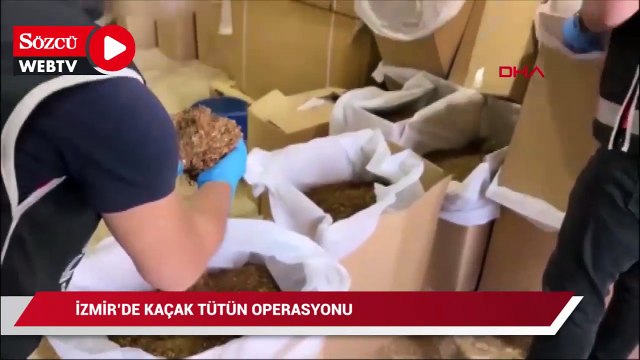İzmir de 2 ilçede kaçak sigara ve tütün operasyonu: 7 gözaltı