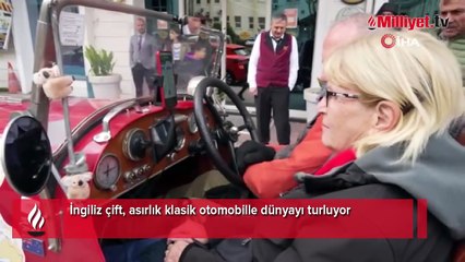 İngiliz çift, asırlık klasik otomobille dünyayı turluyor