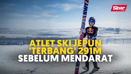 Atlet Ski Jepun 'terbang' 291m sebelum mendarat