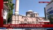 Kariye Camii 79 yıl sonra ibadete açılıyor