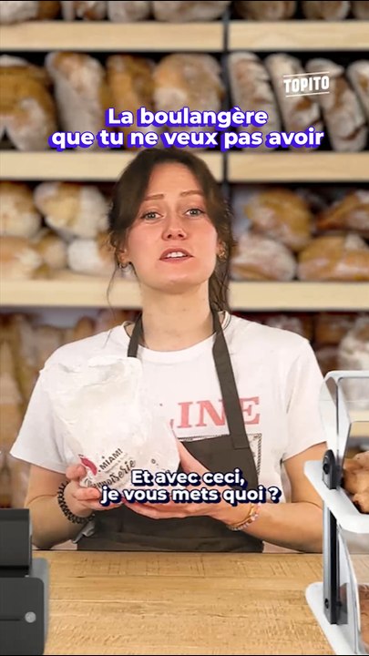 La boulangère que tu ne veux pas avoir