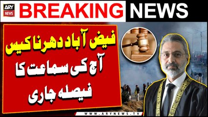 Faizabad Dharna Case: CJP gives verdict of today's hearing