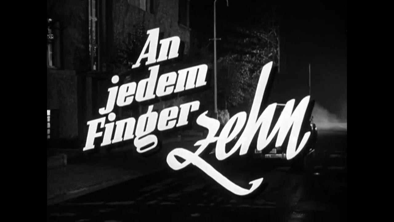 An jedem Finger zehn (1954)