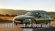 2024 Audi A5 Pros And Cons