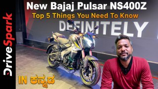 New Bajaj Pulsar NS400Z | Top 5 Things You Need To Know | Kannada | Giri Mani