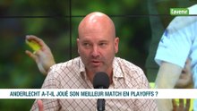Le Décrassage - S3 - Anderlecht a-t-il joué son meilleur match en playoffs?