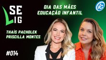 Se LiG com Thaís Pacholek e Priscilla Montes