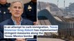Texas Governor Abbott's Anti-Immigration Measures Spark Environmental Crisis Along Texas-Mexico Border: 'It's Been Destroyed,' Says A Resident