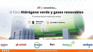 III Foro 'Hidrógeno verde y gases renovables'