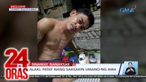 24 Oras Part 1: Sinaksak ng tatay; Nang-rape sa inaanak, sinuntok ng kumare; PBBM hindi tatapatan ang water cannon ng China, atbp.