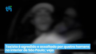 Taxista é agredido e assaltado por quatro homens no interior de São Paulo