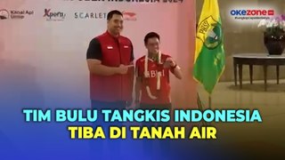 Tim Bulu Tangkis Indonesia Tiba di Tanah Air Usai Berjuang di Thomas dan Uber Cup 2024