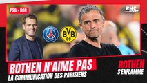PSG-Dortmund : Rothen n'aime pas la communication des Parisiens avant la demie retour
