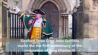Sleaford Town Crier marks first anniversary of King's Coronation