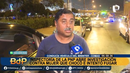 Inspectoría de la PNP abre investigación contra mujer que chocó e intentó fugar con carro del Mininter