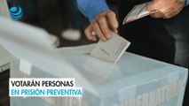 Votarán personas en prisión preventiva