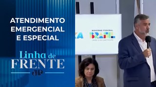 Governo abre escritório de monitoramento no Rio Grande do Sul | LINHA DE FRENTE