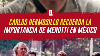 Carlos Hermosillo sobre MENOTTI en MÉXICO: 'No supimos lo que DEJAMOS IR; GANÓ LA GRILLA'