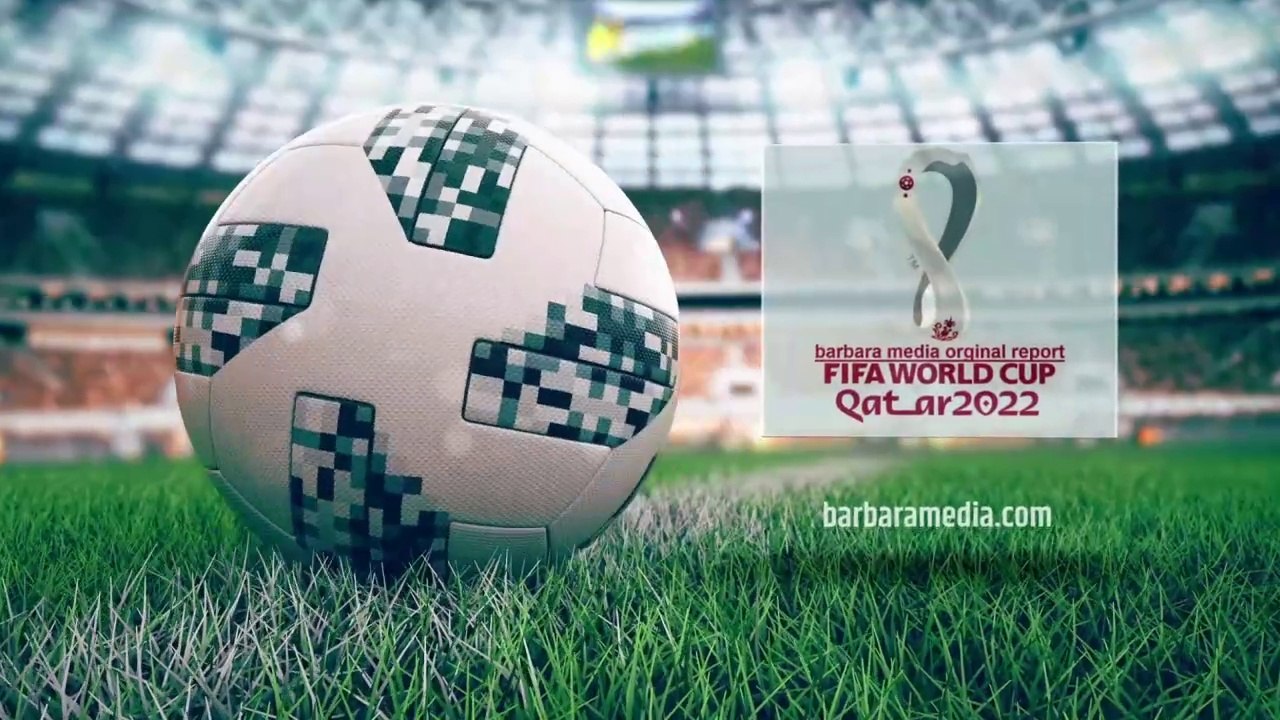 World Cup QATAR 22-Barbara Media Orginal Report