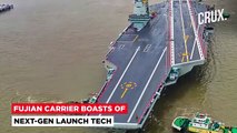 China's Aircraft Carrier Fujian Out For Sea Trials, Beijing In Race With US To Be Naval Superpower