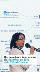 Dan punto final a la persecución de 31 científicos por parte de la FGR y el Conahcyt
