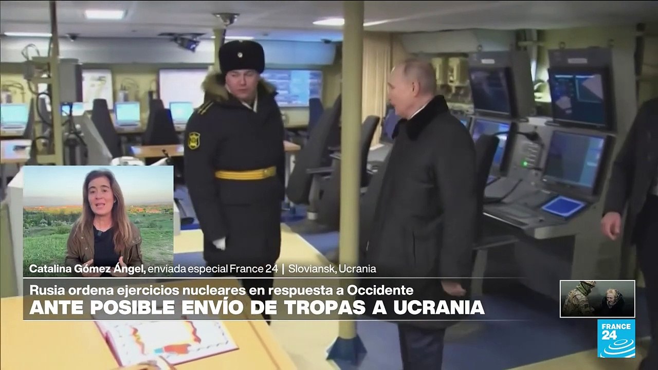 Informe desde Sloviansk: Rusia ordena ejercicios militares nucleares en medio de la guerra