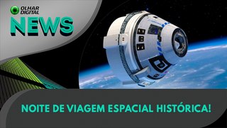 Noite de viagem espacial histórica! | 06/05/2024 | #OlharDigital