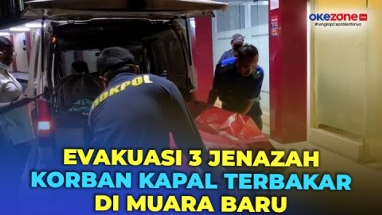 Tiga Jenazah Korban Kapal Terbakar di Muara Baru Jakarta Utara Berhasil Ditemukan
