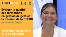 Evaluer la qualité des formations en gestion de gestion : la mission de la CEFDG [Mathilde Gollety]