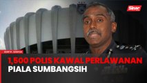 Piala Sumbangsih: 1,500 anggota dan pegawai polis kawal  Stadium Sultan Ibrahim