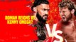 Roman Reigns vs Kenny Omega, WWE vs AEW, Who wins