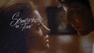 SOMEWHERE IN TIME (1980) Trailer VO - HQ