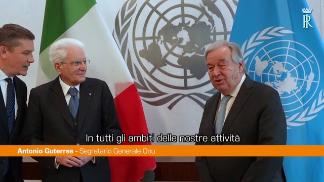 Onu, Guterres incontra Mattarella L'Italia un ponte tra Nord e Sud