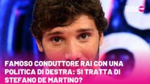 Famoso conduttore Rai con una politica di destra: si tratta di Stefano De Martino?