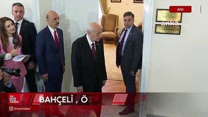 Özgür Özel, Devlet Bahçeli'yi Meclis'teki makamında ziyaret etti