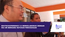 LEBIH DARI PAMERAN KARYA, EDUTECHXPERIENCE 5.0 JALIN KERJASAMA DENGAN IKA UM TAWARKAN 1.500 PELUANG KERJA DARI 500 LEBIH PERUSAHAAN