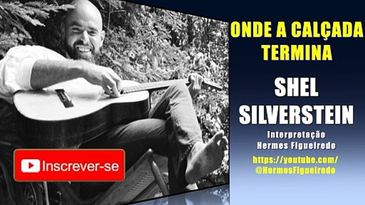 Poesia "Onde a Calçada Termina" [Shel Silverstein]